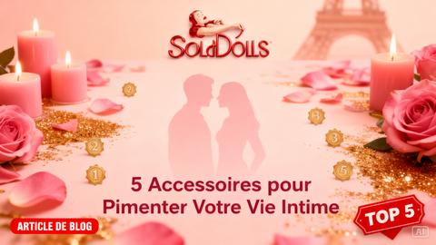 Top 5 accessoires sex toys pour pimenter la vie de couple - SoldDolls